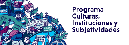 Boton de Programa Cultura, instituciones y subjetividades
